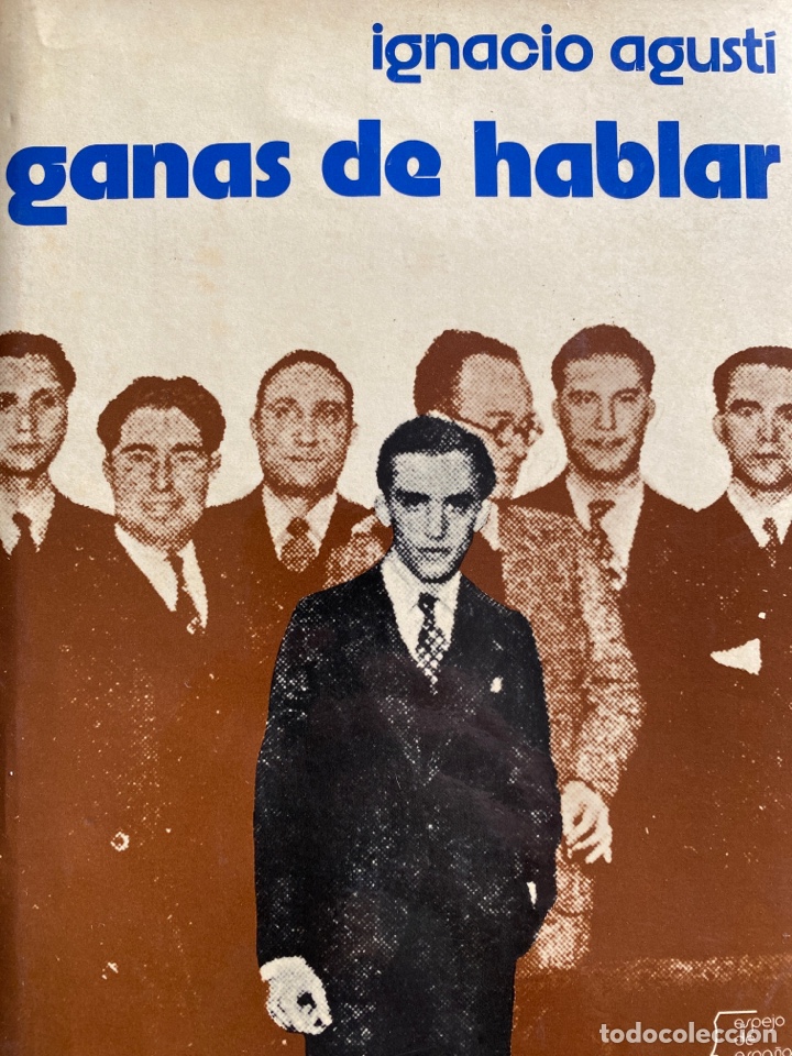 Libros de segunda mano: GANAS DE HABLAR / Ignacio Agusti - Foto 1