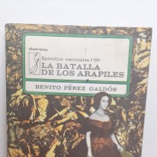 Libros de segunda mano: LA BATALLA DE LOS ARAPILES. B. PÉREZ GALDÓS. ED. HURACÁN. 1976.. Lote 338047438