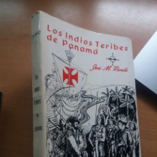 Libros de segunda mano: LOS INDIOS TERIBES DE PANAMÁ. JOSÉ M. REVERTE