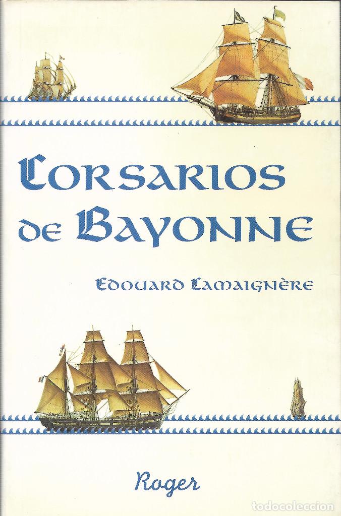 Libros de segunda mano: CORSARIOS DE BAYONNE. LIBRO VASCO. - Foto 2