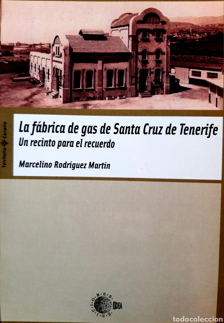 la f brica de gas de santa cruz de tenerife. un Buy Used books