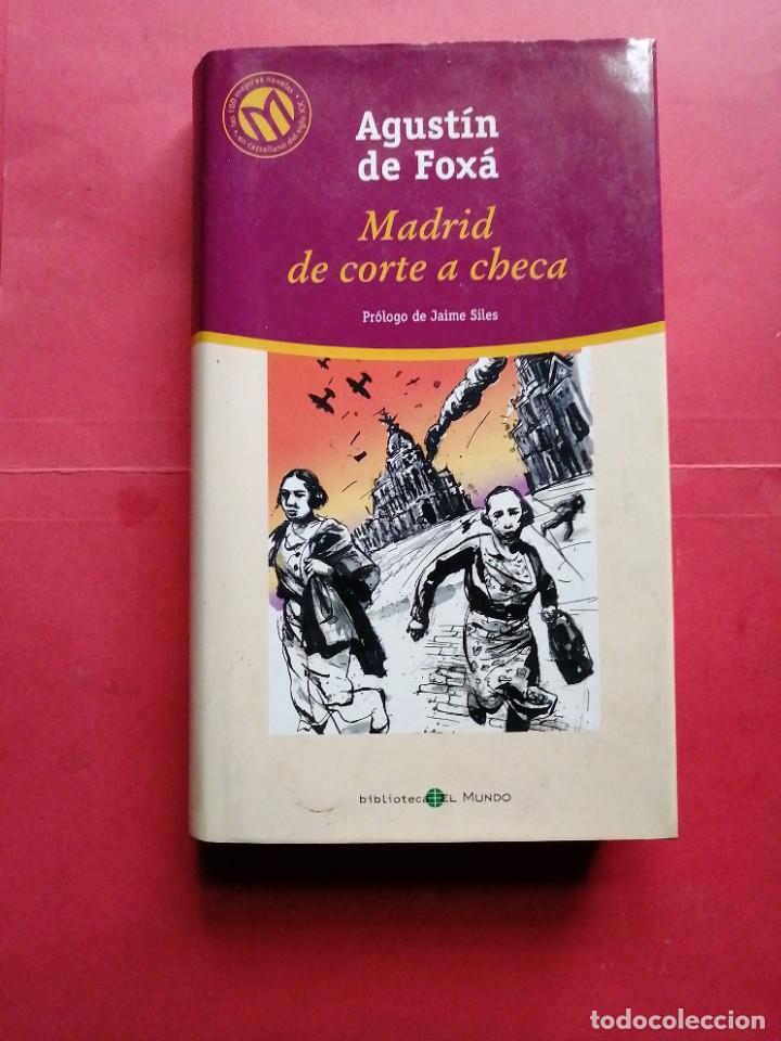 Libros de segunda mano: Madrid de Corte a Checa por Agust&iacute;n de Foxa - Foto 1