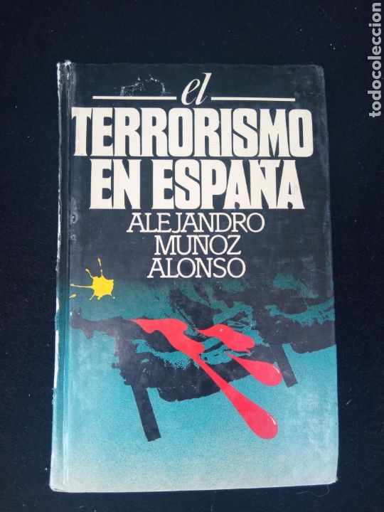 Libros de segunda mano: EL TERRORISMO EN ESPA&Ntilde;A,a&ntilde;o 1982 - Foto 1