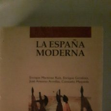 Libros de segunda mano: LA ESPAÑA MODERNA