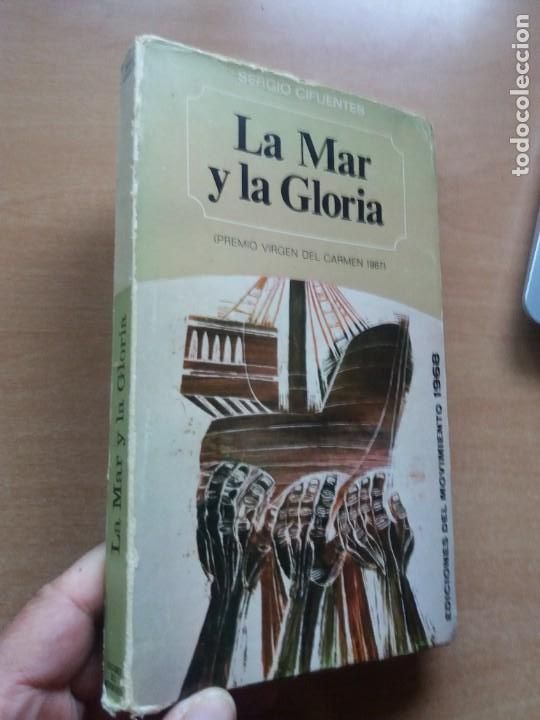 Libros de segunda mano: LA MAR Y LA GLORIA. SERGIO CIFUENTES - Foto 1