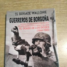Libros de segunda mano: SS BRIGADE WALLONIE - GUERREROS DE BORGOÑA -. Lote 349443844