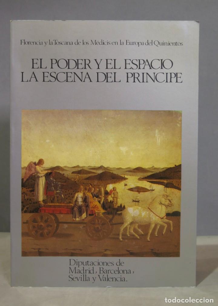 Libros de segunda mano: EL PODER Y EL ESPACIO. LA ESCENA DEL PR&Iacute;NCIPE - Foto 1