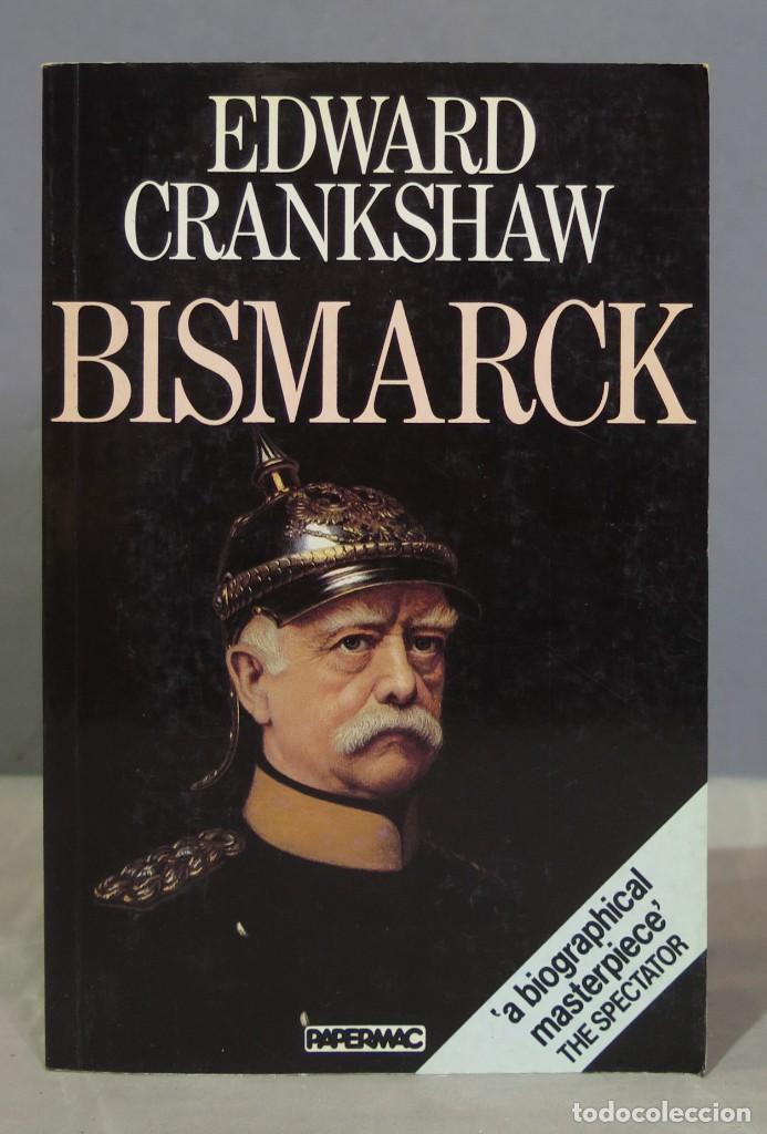Libros de segunda mano: Bismarck. Edward Crankshaw - Foto 1