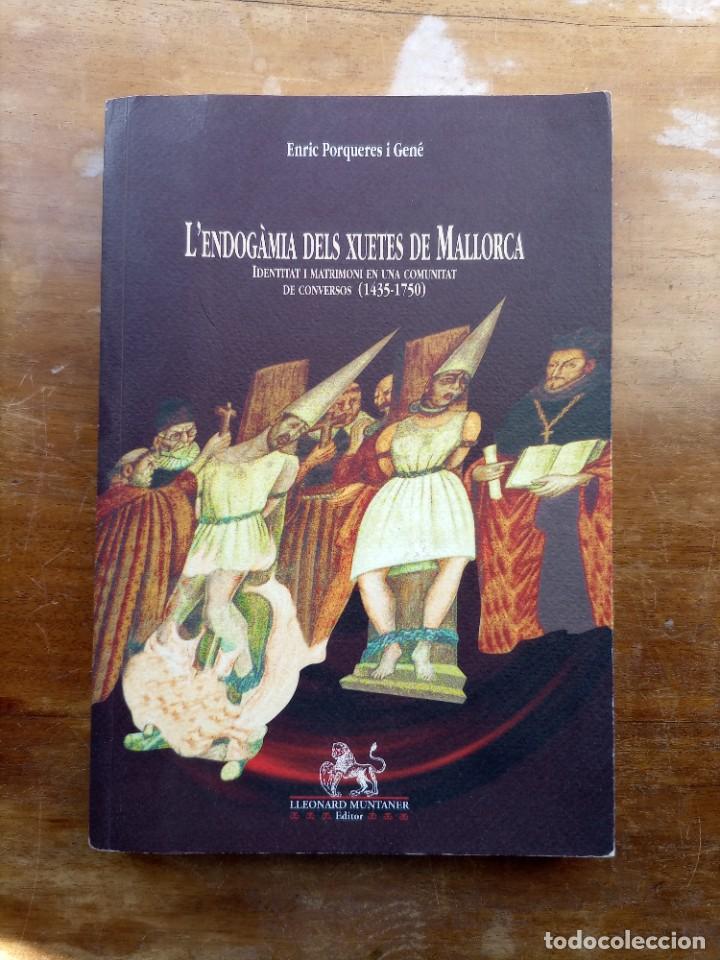 Libros de segunda mano: Lendogamie Dels xuetes de Mallorca - Foto 1
