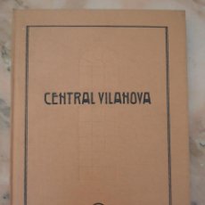 Libros de segunda mano: CENTRAL VILANOVA - HIDROELECTRICA DE CATALUÑA, S. A. - 1982. Lote 356211610