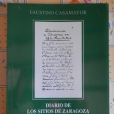 Libros de segunda mano: DIARIO DE LOS SITIOS DE ZARAGOZA, FAUSTINO CASAMAYOR, AÑO 2000, NUEVO. Lote 356887835