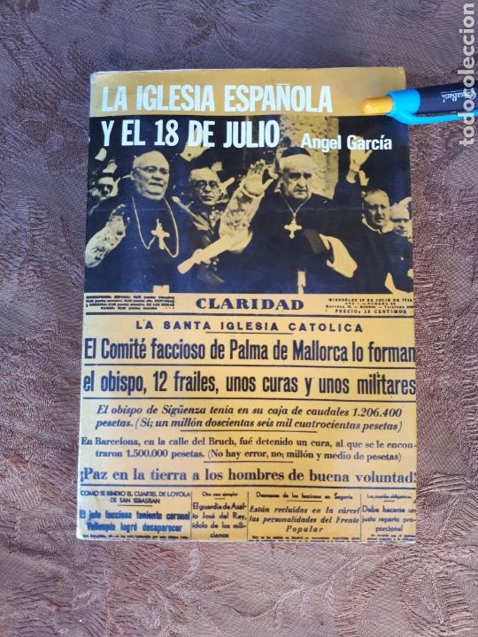Libros de segunda mano: LA IGLESIA ESPA&Ntilde;OLA I EL 18 DE JULIO,a&ntilde;o1977