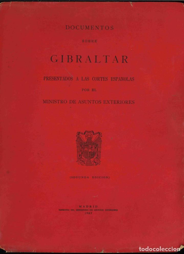 Libros de segunda mano: Documentos sobre Gibraltar presentados a las Cortes espa&ntilde;olas. 1965 - Foto 1