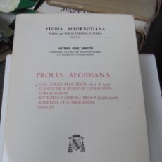 Libros de segunda mano: PROLES AEGIDIANA. 4. LOS COLEGIALES DESDE 1801 A 1977. ELENCO DE SUPUESTOS COLEGIALES PORCIONISTAS.