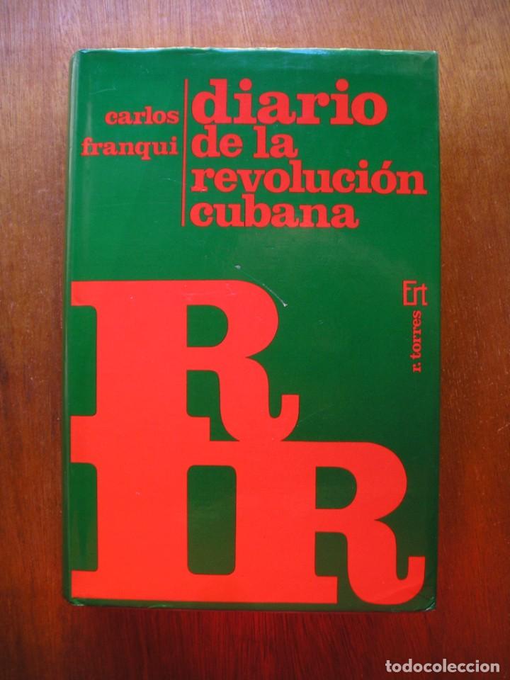 Livres d'occasion: DIARIO DE LA REVOLUCION CUBANA, CARLOS FRANQUI, EDICIONES R TORRES, 1976