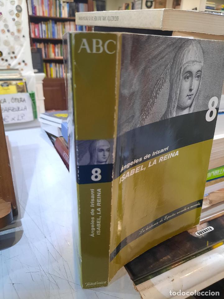 Libros de segunda mano: Isabel, La Reina - &Aacute;ngeles de Irisarri - Ediciones Folio, 2006 - Foto 2