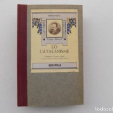 Libros de segunda mano: LIBRERIA GHOTICA. VALENTI ALMIRALL. LO CATALANISME. 1886. FACSÍMIL. 1978.. Lote 363160675