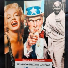 Libros de segunda mano: ALBUM DE LA HISTORIA DEL SIGLO XX. FERNANDO GARCÍA DE CORTÁZAR.. Lote 365846766