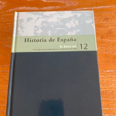 Libros de segunda mano: HISTORIA DE ESPAÑA 12 EL SIGLO XIX. Lote 366002791