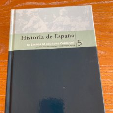 Libros de segunda mano: HISTORIA DE ESPAÑA 5 LA ESPAÑA DE LOS REYES CATOLICOS. Lote 366003031