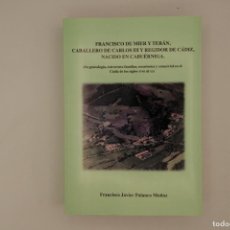 Libros de segunda mano: FRANCISCO DE MIER Y TERÁN, CABALLERO DE CARLOS III Y REGIDOR DE CÁDIZ, NACIDO EN CABUÉRNIGA.. Lote 366686851