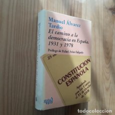 Libros de segunda mano: EL CAMINO A LA DEMOCRACIA EN ESPAÑA: 1931 Y 1978 - MANUEL ALVAREZ TARDIO. Lote 366762181