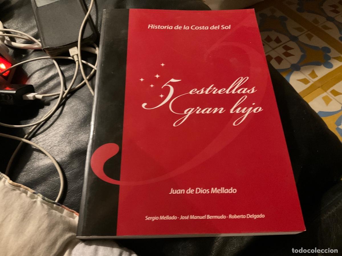 Second hand books: Historia costa del sol 5 estrellas de gran lujo juannde Dios mellado manuel bermudo