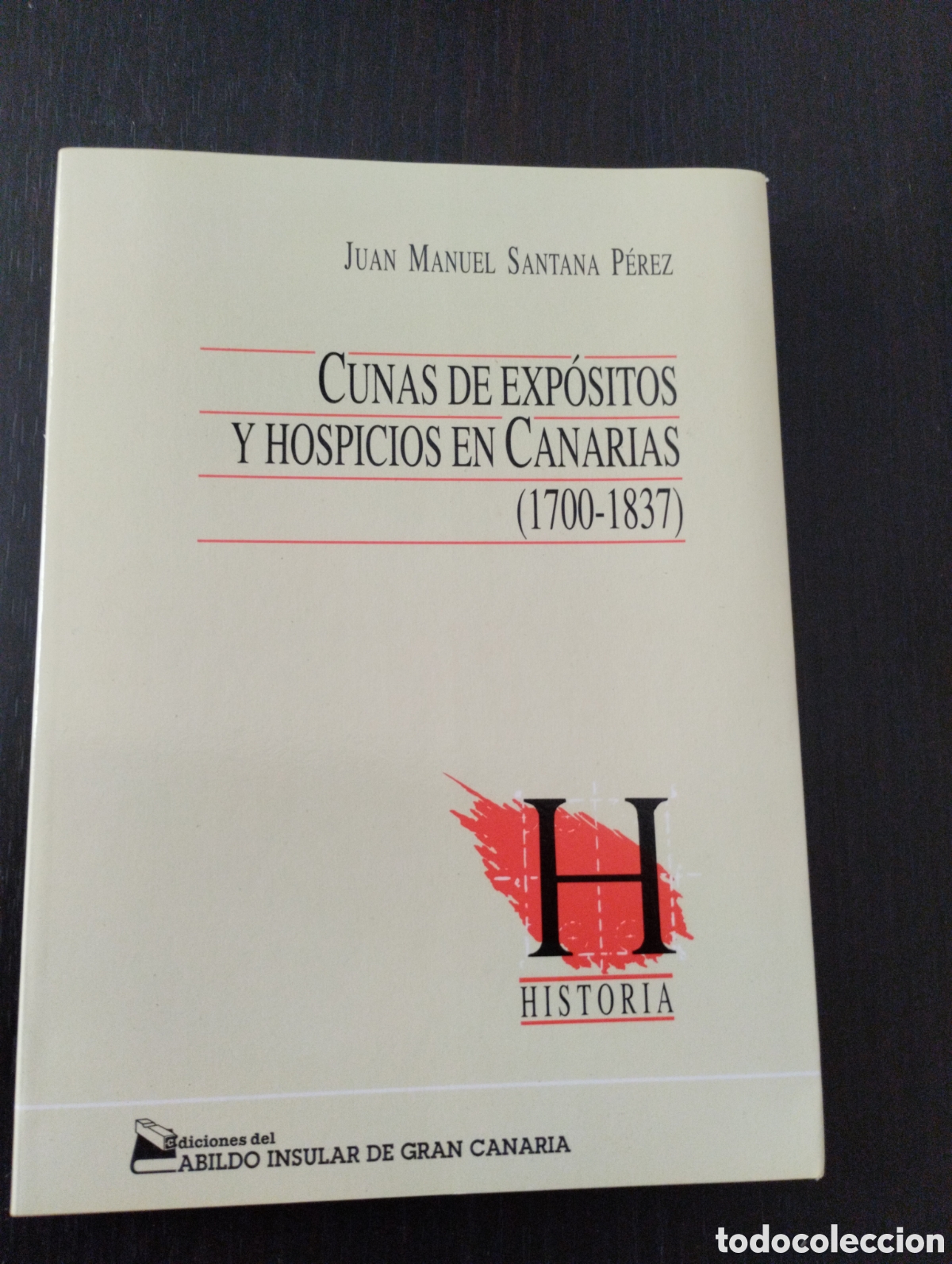 Libros de segunda mano: Cunas de exp&oacute;sitos y hospicios de Canarias - Foto 1