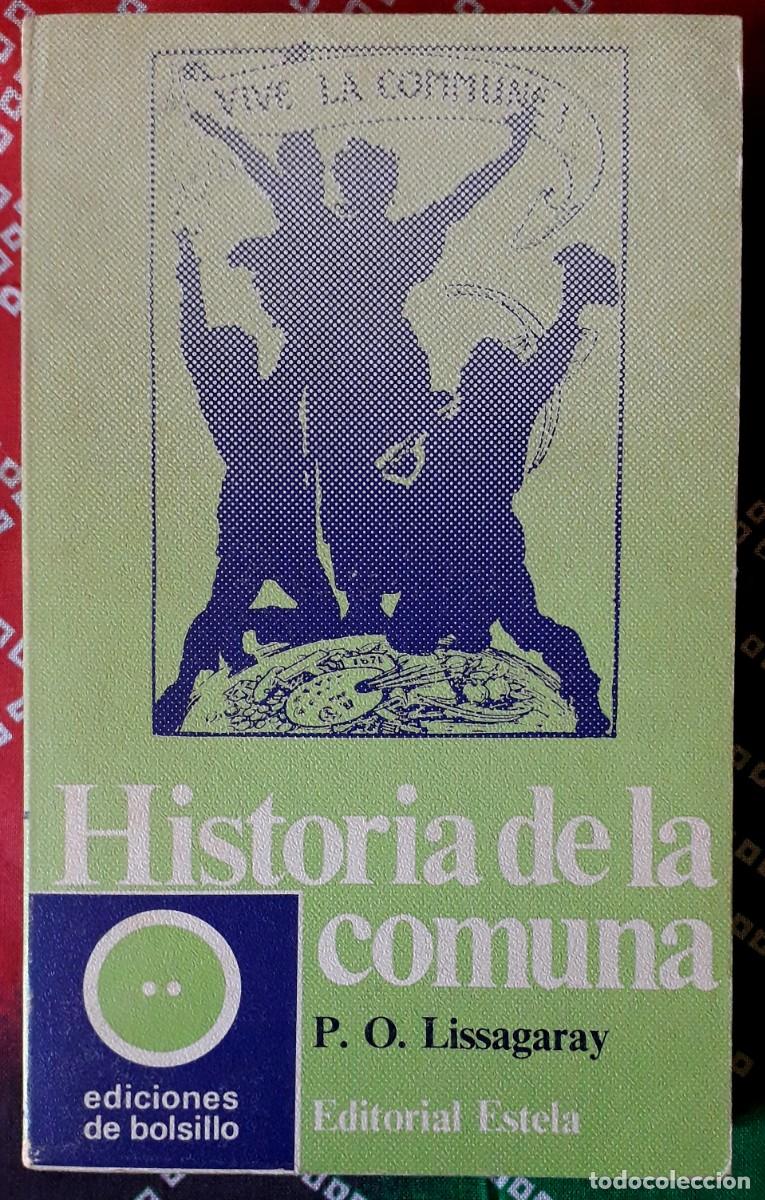 Libros de segunda mano: P. O. Lissagaray . Historia de la Comuna 1 - Foto 1