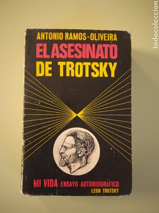 Libros de segunda mano: El Asesinato de Trotsky. Antonio Ramos-Oliveira. Mi Vida. Le&oacute;n Trotsky. - Foto 1