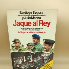 Libros de segunda mano: JAQUE AL REY POR SANTIAGO SEGURA Y JULIO MERINO. Lote 371235596