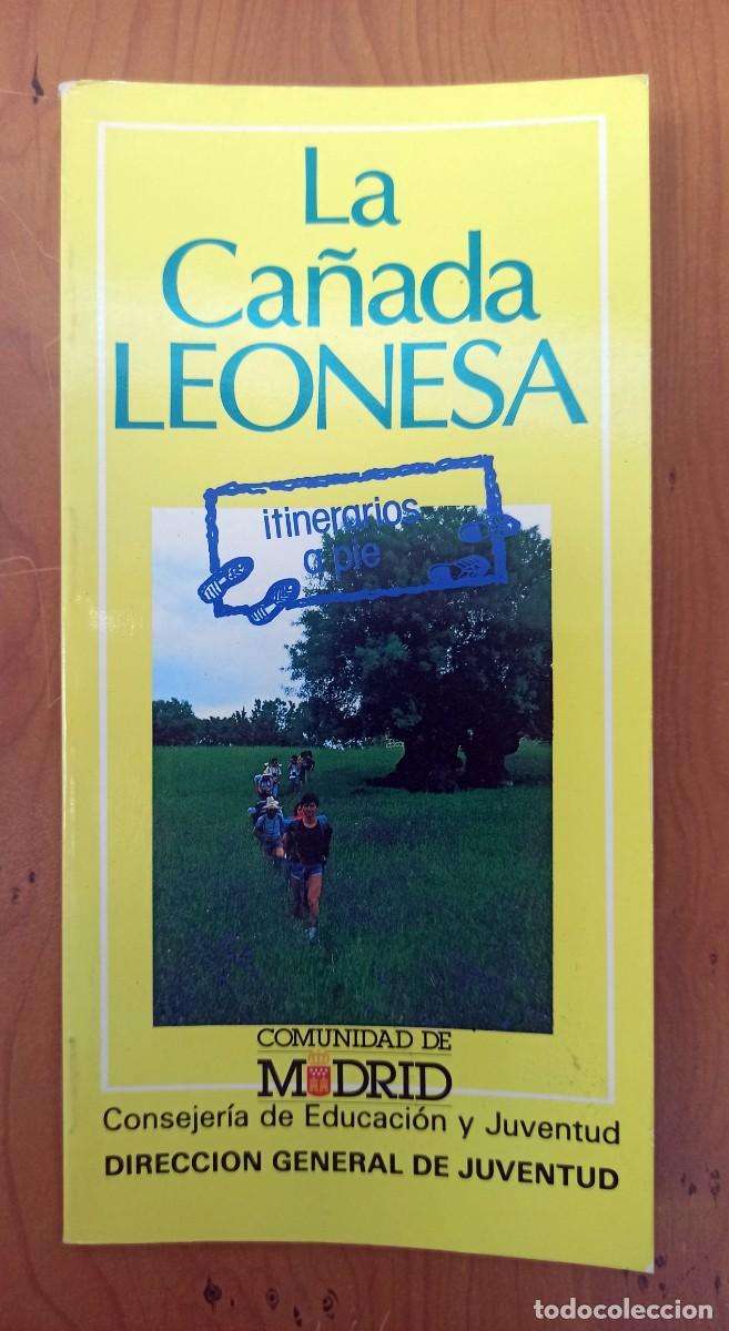 Libros de segunda mano: LA CA&Ntilde;ADA LEONESA - ITINERARIOS A PIE - - Foto 1