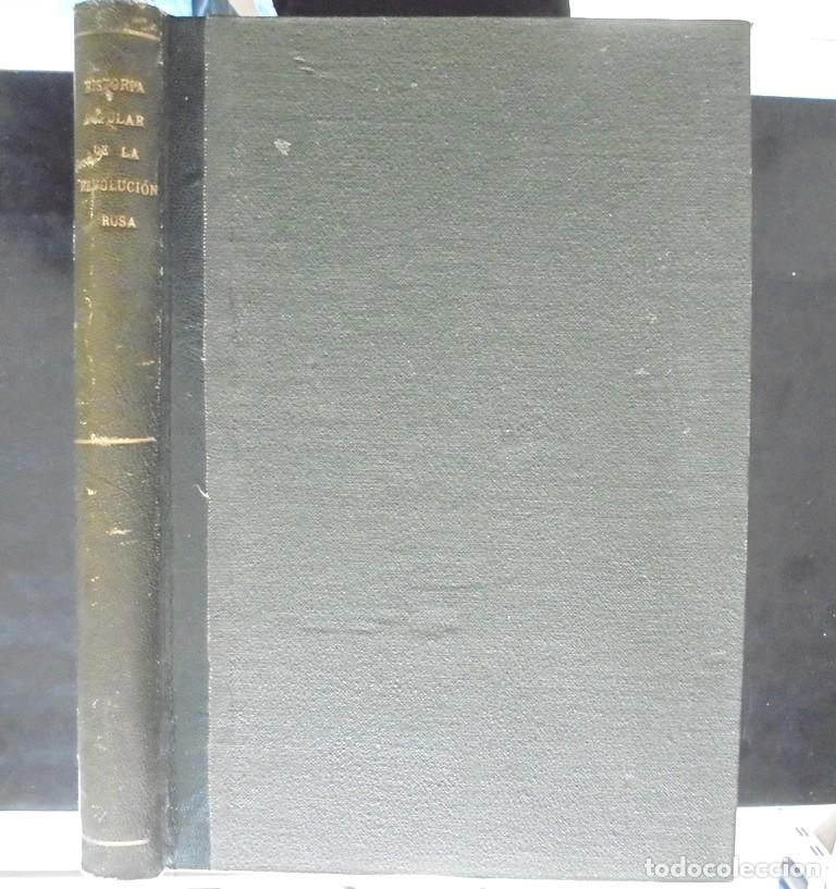 Libros de segunda mano: Historia popular de la Revoluci&oacute;n Rusa, redactada seg&uacute;n los documentos de archivos oficiales y los