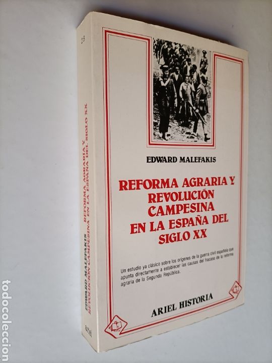 Libros de segunda mano: Reforma agraria y revoluci&oacute;n campesina en la Espa&ntilde;a del siglo XX Edward Malefakis Segunda Rep&uacute;blica