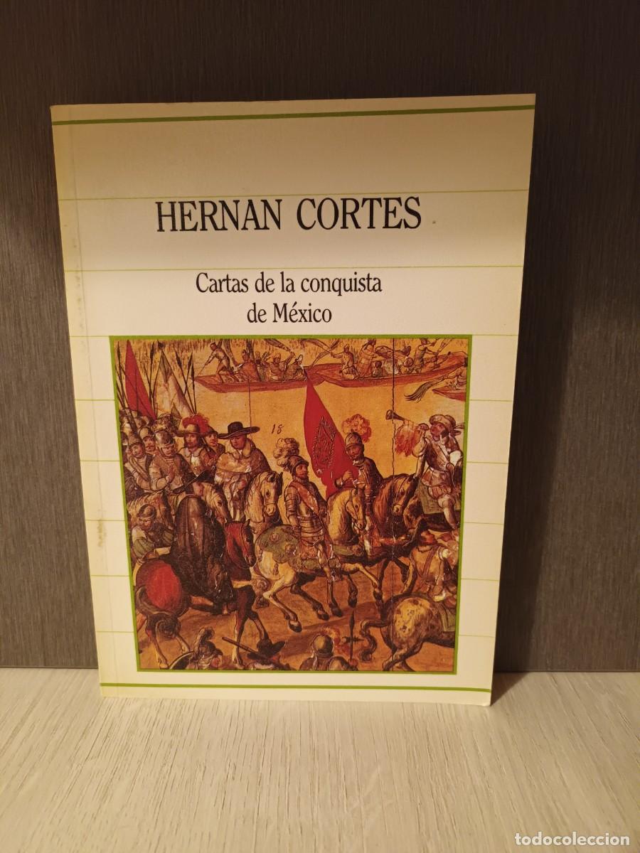 Libros de segunda mano: CARTAS DE LA CONQUISTA DE M&Eacute;XICO / Hern&aacute;n Cort&eacute;s - Foto 1