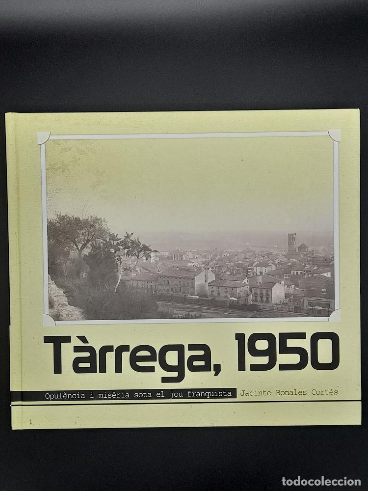 Libri di seconda mano: T&agrave;rrega, 1950 Opul&egrave;ncia i mis&egrave;ria sota el jou franquista