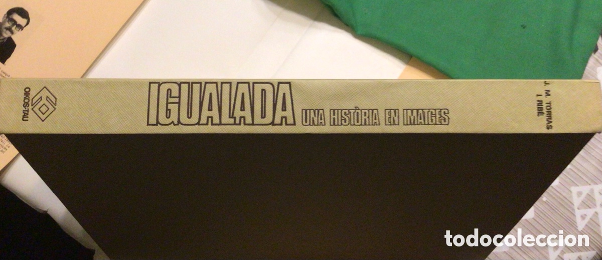 Libros de segunda mano: IGUALADA. Una Hist&ograve;ria en Imatges - Foto 3