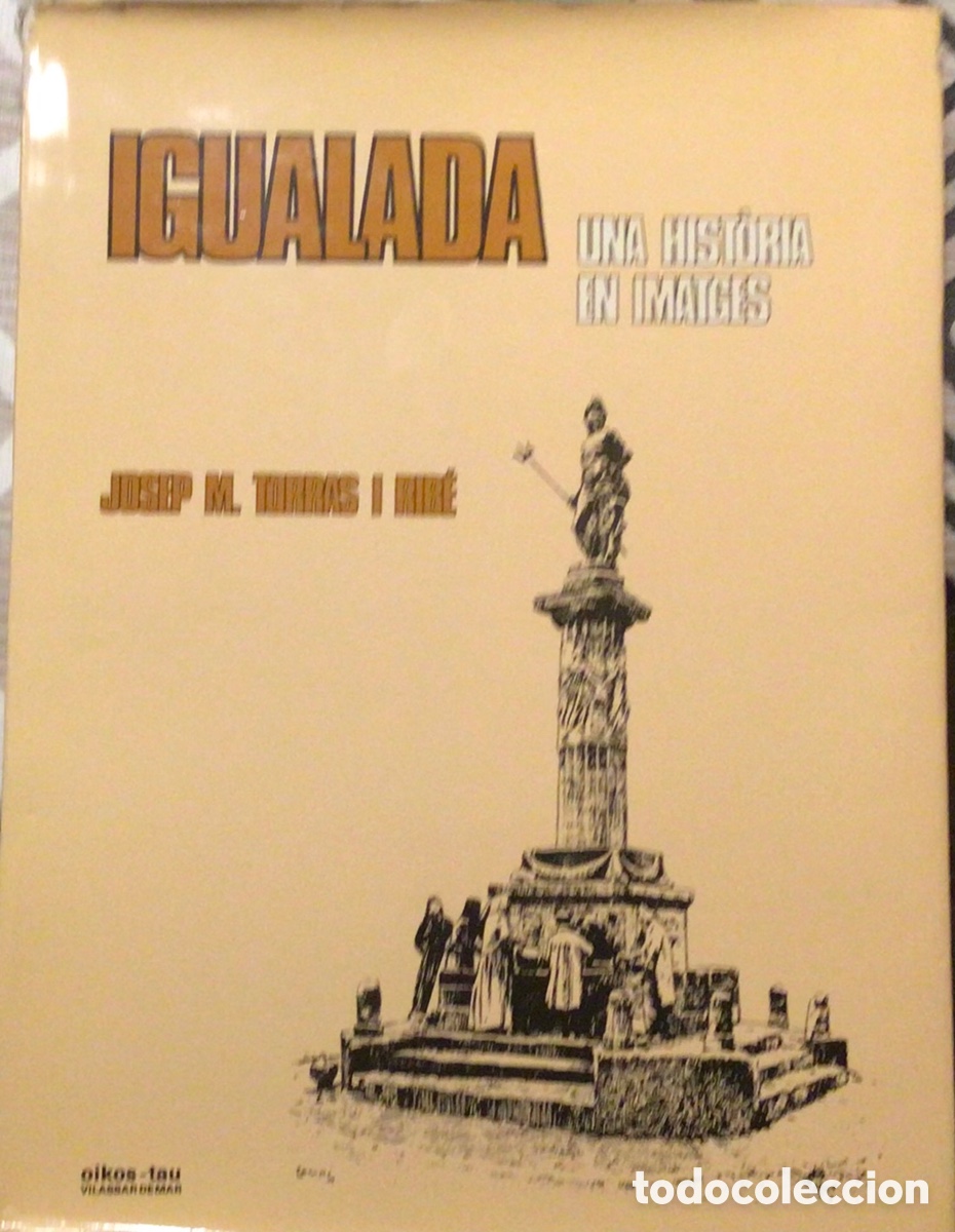 Libros de segunda mano: IGUALADA. Una Hist&ograve;ria en Imatges - Foto 1