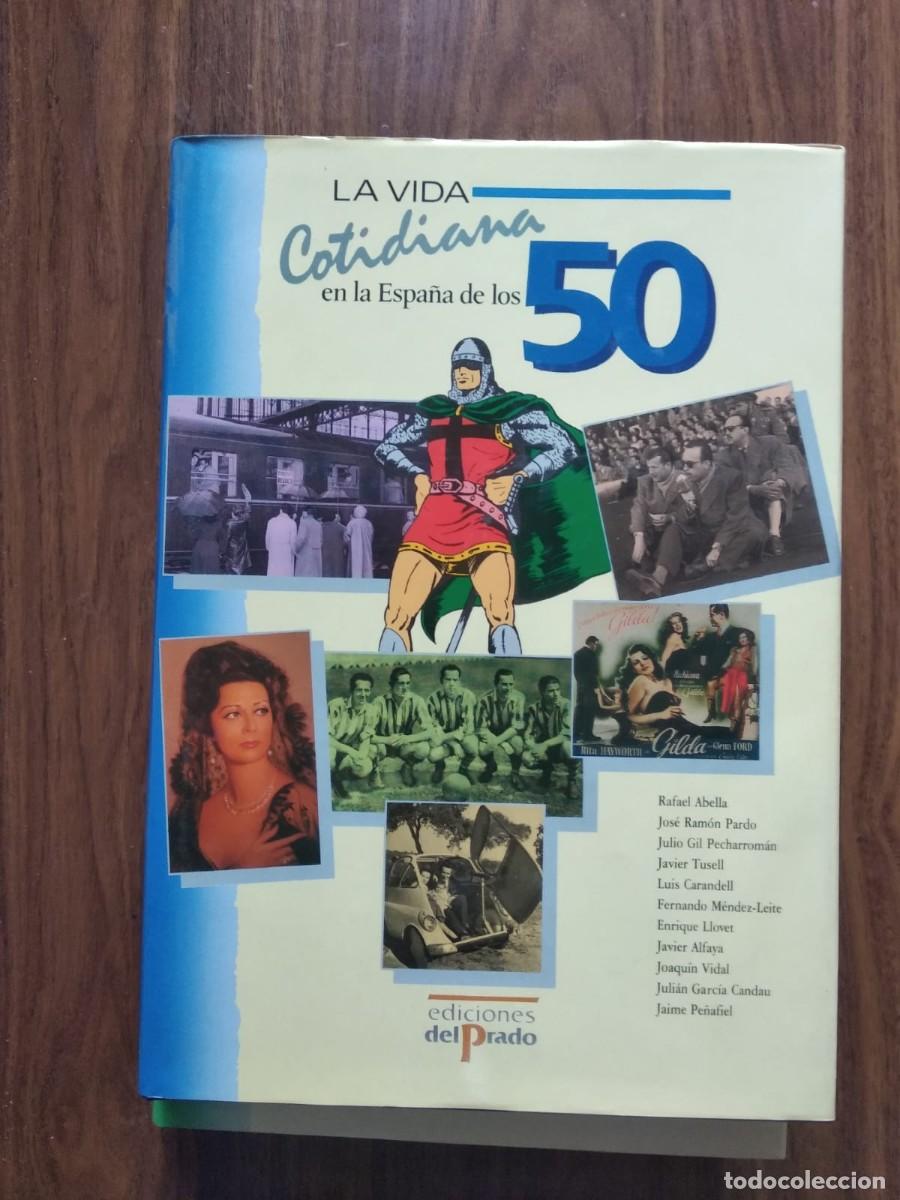 Libros de segunda mano: La Vida Cotidiana en la Espa&ntilde;a de los 50 - Foto 1