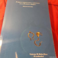 Libros de segunda mano: POBREZA, MARGINACIÓN Y ASISTENCIA EN LA PENÍNSULA IBÉRICA (SIGLOS XVI-XIX) LAUREANO RUBIO PÉREZ. Lote 387583864