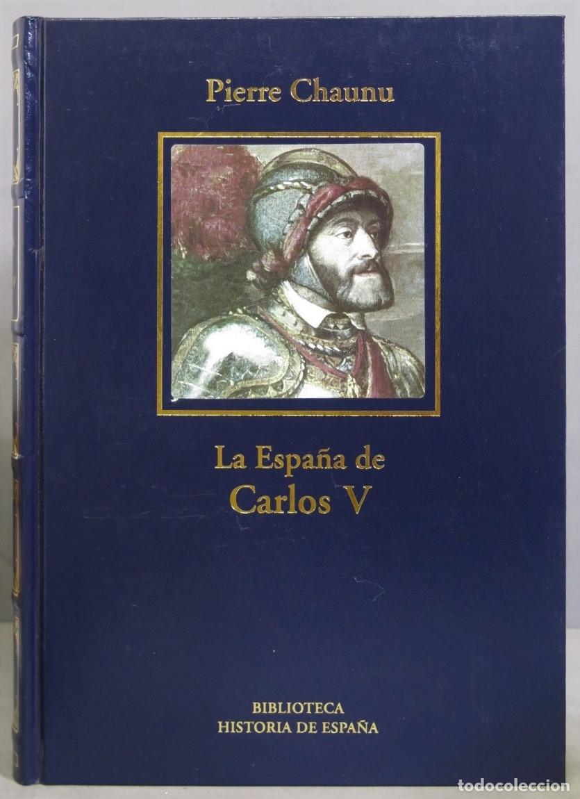 Libros de segunda mano: LA ESPA&Ntilde;A DE CARLOS V. CHAUNU - Foto 1