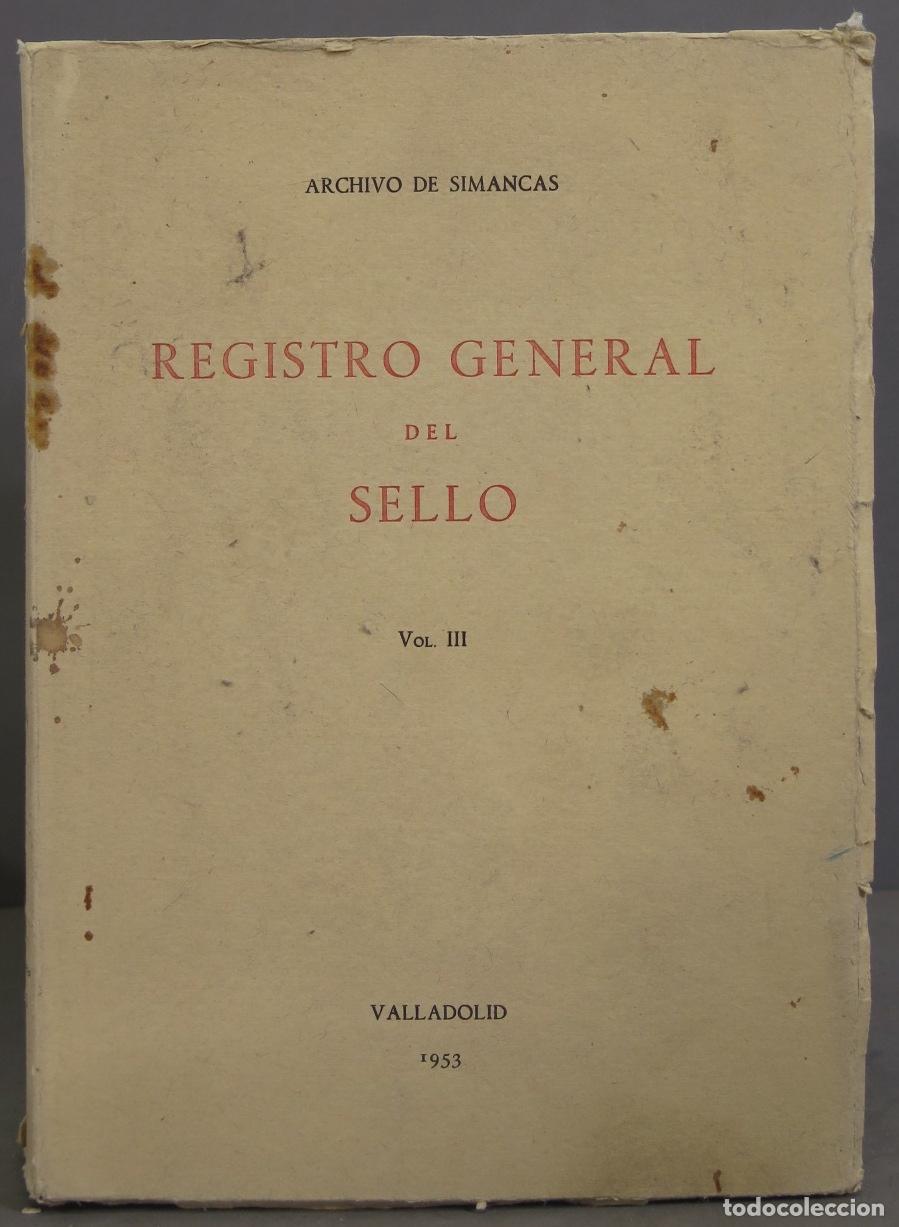 Libros de segunda mano: REGISTRO GENERAL DEL SELLO. VOL. III - Foto 1