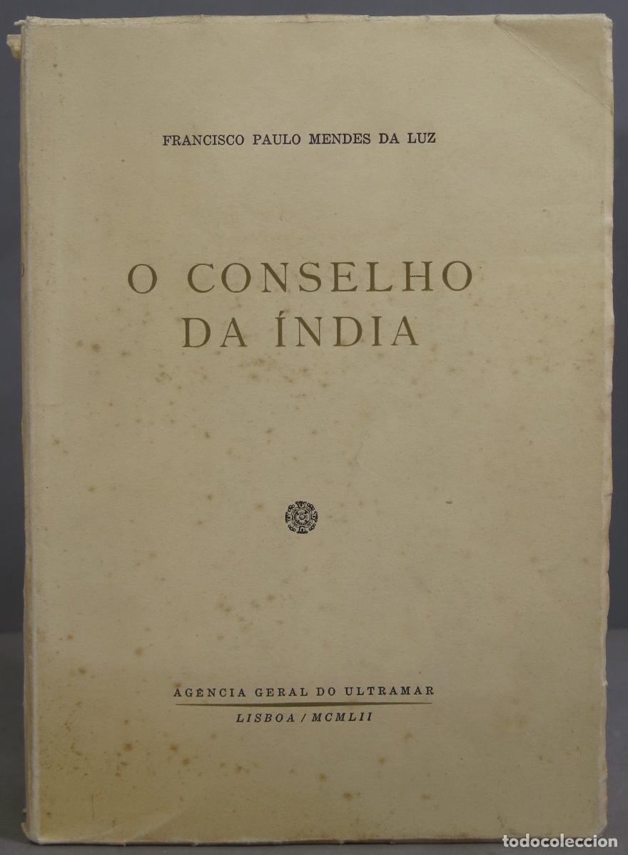 Libros de segunda mano: O CONSELHO DA INDIA. MENDES DA LUZ - Foto 1