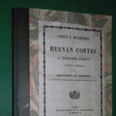 Libros de segunda mano: CARTAS Y RELACIONES DE HERNAN CORTES AL EMPERADOR CARLOS V. FACSIMIL. ED. EXTRAMUROS, 2007.. Lote 389224839