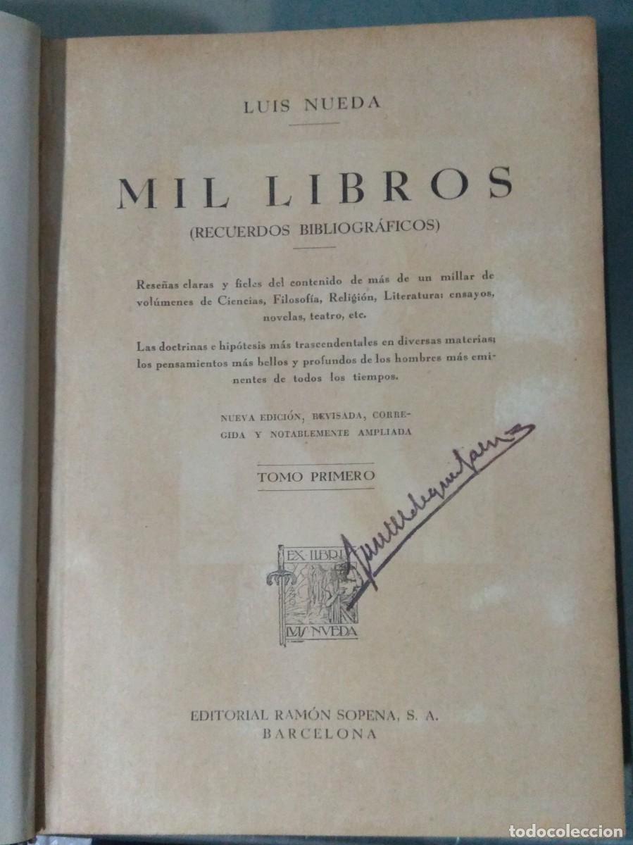 Libros de segunda mano: MIL LIBROS. LUIS NUEDA. - Foto 7