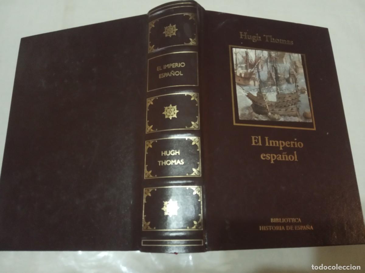 Libros de segunda mano: EL IMPERIO ESPA&Ntilde;OL. DE COLON A MAGALLANES. -HUGH THOMAS. - Foto 2