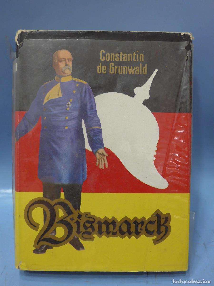 Libros de segunda mano: BISMARCK - CONSTANTIN DE GRUNWALD - PLANETA - Foto 1