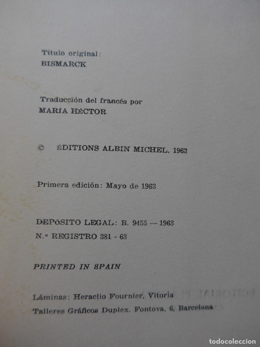Libros de segunda mano: BISMARCK - CONSTANTIN DE GRUNWALD - PLANETA - Foto 11