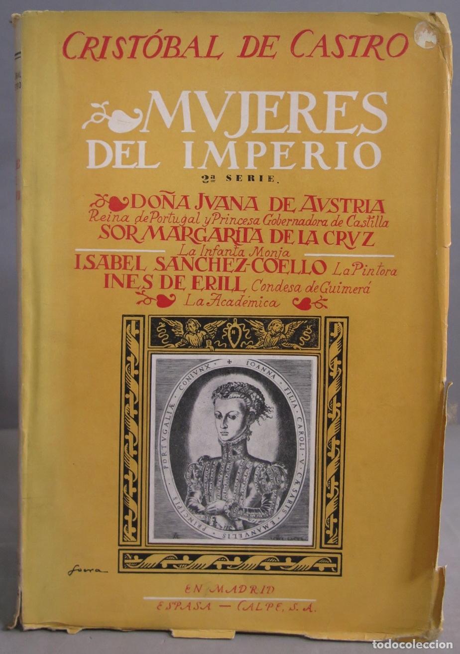 Libros de segunda mano: MUJERES DEL IMPERIO. CRISTOBAL DE CASTRO - Foto 1
