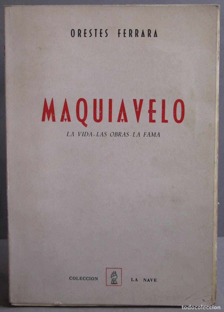 Libros de segunda mano: Maquiavelo. Orestes Ferrara - Foto 1